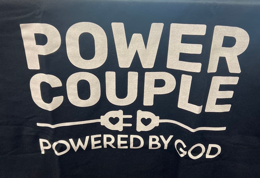 Power Couple Powered by God - Unisex Graphic Tee