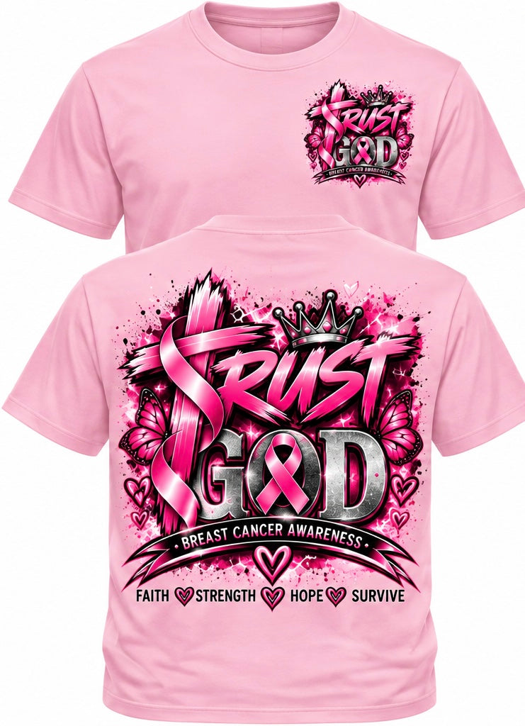 Trust God - Breast Cancer Tee