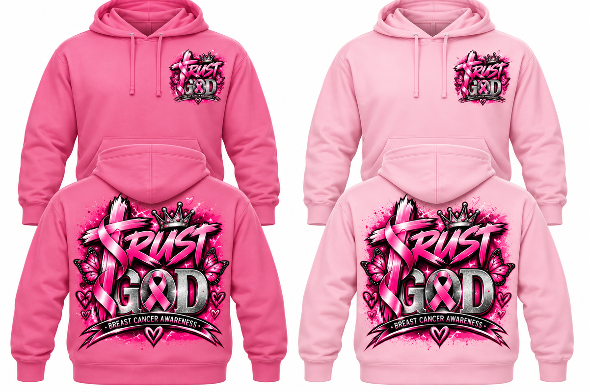 Trust God - Breast Cancer Hoodie