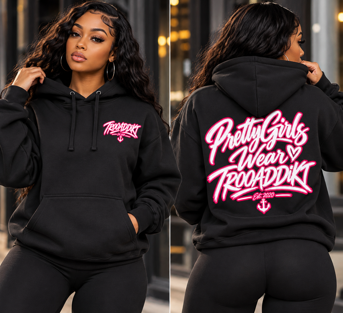 Pretty Girls Wear TROO Hoodie
